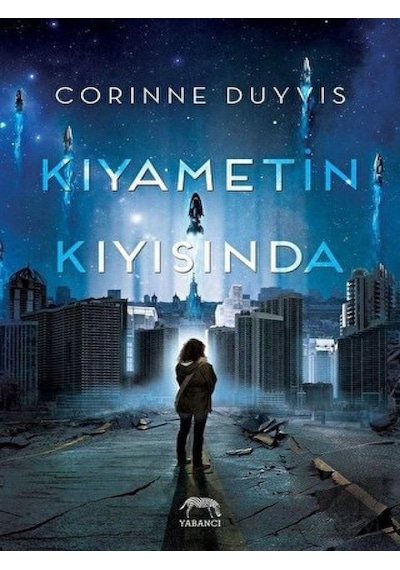 Kıyametin Kıyısında - Corinne Duyvis - Yabancı