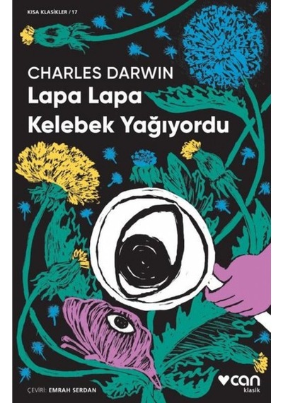 Lapa Lapa Kelebek Yağıyordu - Charles Darwin