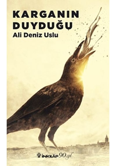 Karganın  Duyduğu