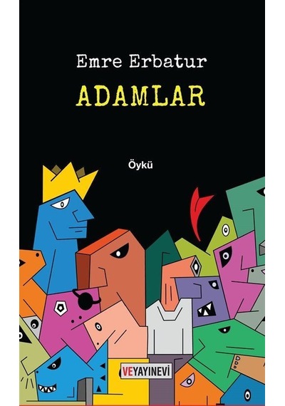 Adamlar - Emre Erbatur - Ve Yayınevi