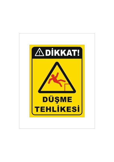 Düşme Tehlikesi Levha 25x35cm