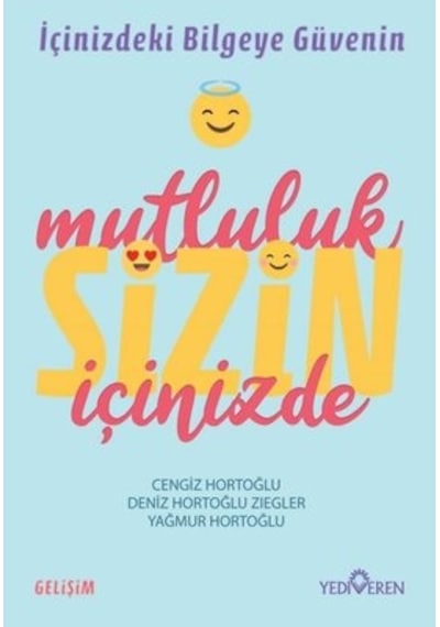 Mutluluk Sizin İçinizde - Cengiz Hortoğlu - Yediveren Yayınları