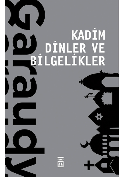 Kadim Dinler Ve Bilgelikler