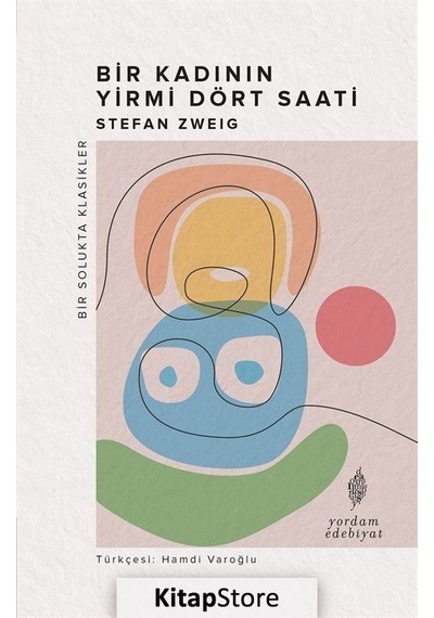 Bir Kadının Yirmi Dört Saati / Stefan Zweig N11.18906