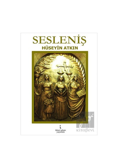 Sesleniş - Hüseyin Atkın - İkinci Adam Yayınları
