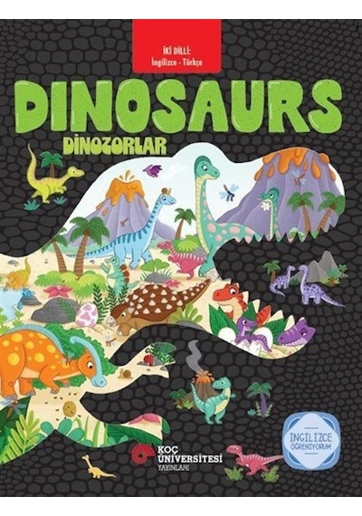İki Dilli: İngilizce-türkçe Dinosaurs / Dinozorlar İngilizce Ö...