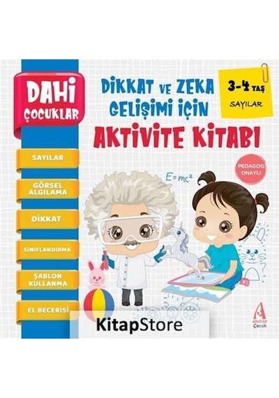 Dahi Çocuklar - Sayılar - Dikkat Geliştiren Zeka Gelişimi İçin Aktivite Kitabı - 3-4 Yaş- Arunas Yayıncılık