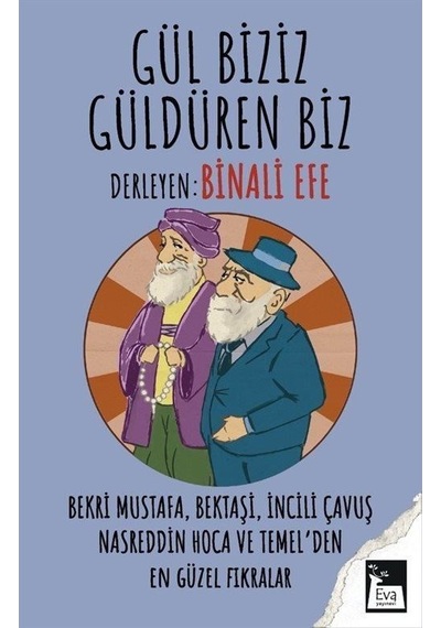 Gül Biziz, Güldüren Biz
