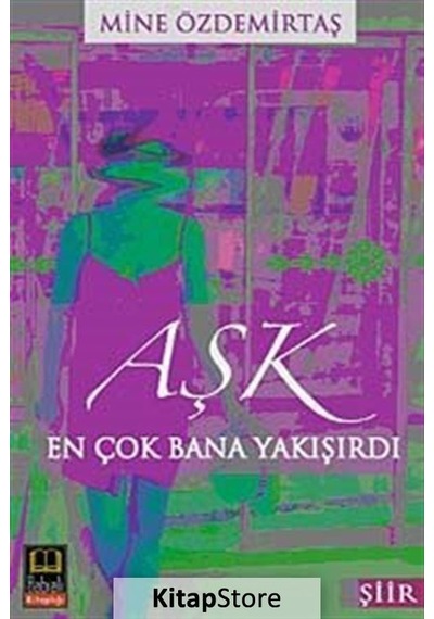 Aşk En Çok Bana Yakışırdı / Mine Özdemirtaş