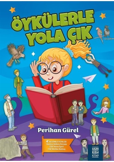 Öykülerle Yola Çık - Perihan Gürel - Muhkem Kitap