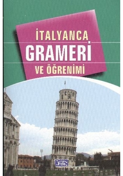 Akademik İtalyanca Grameri ve Öğrenimi - Tekin Gültekin - Parıltı Yayınları