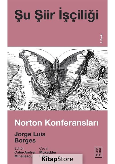 Şu Şiir Işçiliği / Jorge Luis Borges