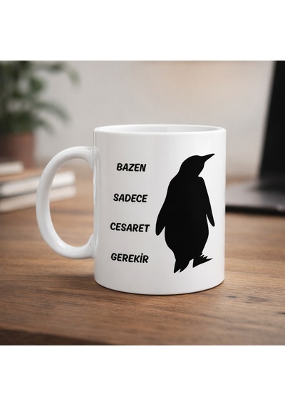 Bazen Sadece Cesaret Gerekir Kupa Model 160 Nihilist Penguen Tasarımlı Porselen Kupa İlham Veren Motif, Özgün Hediye Diğer