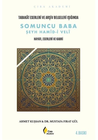 Tabakat Eserleri Ve Arşiv Belgeleri Işığında Somuncu Baba Şeyh...