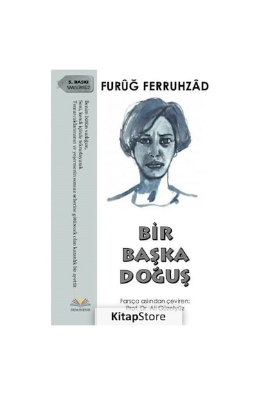 Bir Başka Doğuş / Furuğ Ferruhzad