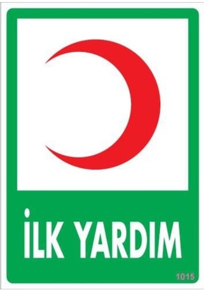 Pvc Ikaz Iş Güvenliği Levhası 25 Cm X 35 Cm Ilk Yardım
