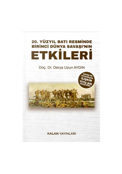 20. Yüzyıl Batı Resminde Birinci Dünya Savaşı Nın Etkileri