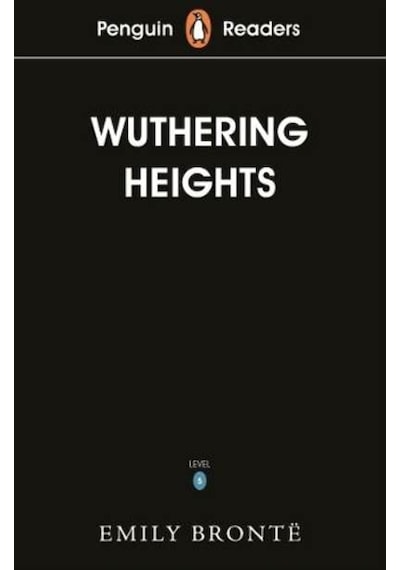 Penguin Readers Level 5: Wuthering Heights - Emily Bronte - Penguin