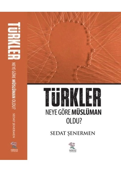 Türkler Neye Göre Müslüman Oldu