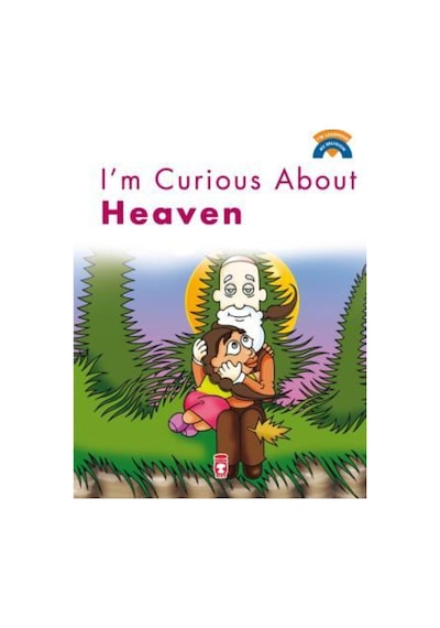 Cenneti Merak Ediyorum - Im Curious About Heaven (Ingilizce)