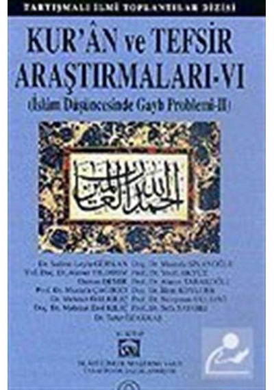 Kur'an ve Tefsir Araştırmaları 6 - Süleyman Uludağ -  İlhan Kutluer - Ensar Neşriyat