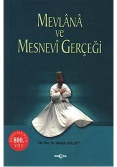 Mevlana ve Mesnevi Gerçeği