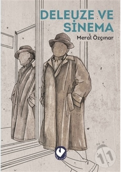 Deleuze ve Sinema - Meral Özçınar - Cem Yayınevi