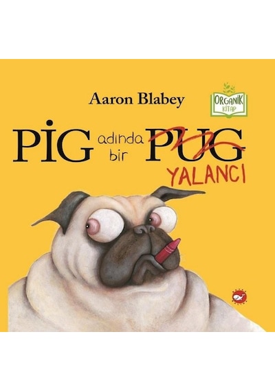 Pig Adında Bir  Yalancı