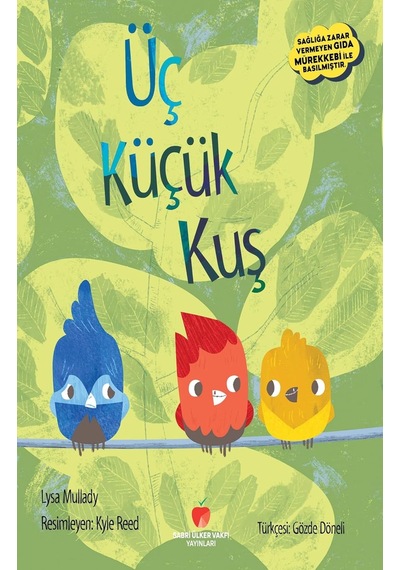 Üç Küçük Kuş - 57858324547602699240225