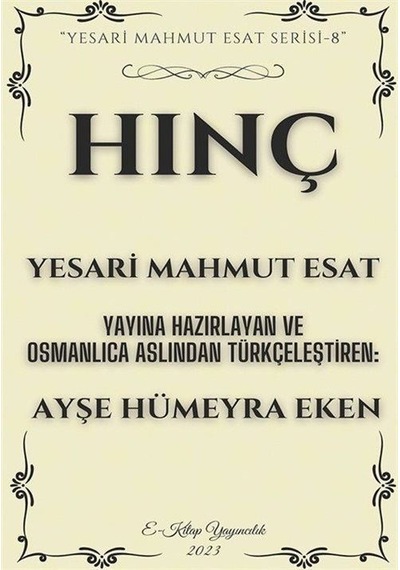 Hınç - Yesari Mahmut Esat - E Kitap Yayıncılık