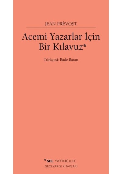 Acemi Yazarlar İçin Bir Kılavuz - Rjcı-763259
