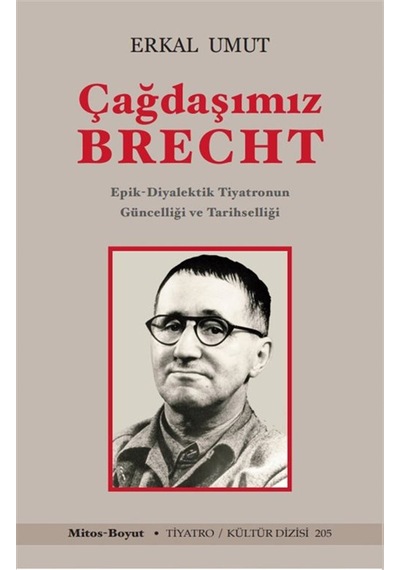 Çağdaşımız Brecht / Erkal Umut