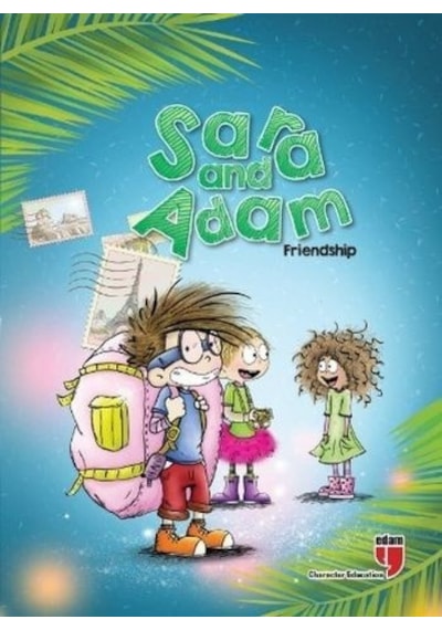 Sara and Adam - Friendship - Elif Akardaş - Edam