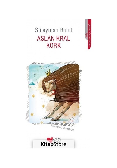 Kitapstore Aslan Kral Kork / Süleyman Bulut