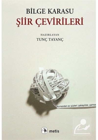 Şiir Çevirileri - Bilge Karasu - Metis Yayınları