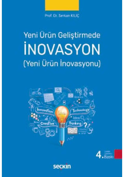 İnovasyon Yeni Ürün İnovasyonu Prof. Dr. Serkan Kılıç