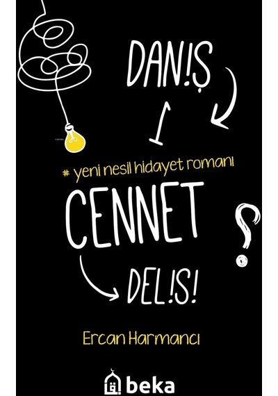 Daniş Bir Cennet Delisi