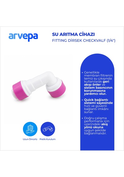 Arvepa Su Arıtma Cihazı 1/4" Dirsek Checkvalf - Geçmeli (Quick) Bağlantı