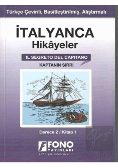 Fono Yayınları - İtalyanca Hikayeler - Kaptanın Sırrı (Derece 2)
