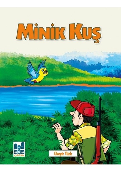 Minik Kuş - Üzeyir Türk - MGV Çocuk