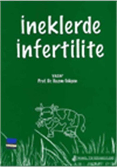 İneklerde İnfertilite - Hazım Gökçen - Nobel Tıp Kitabevleri