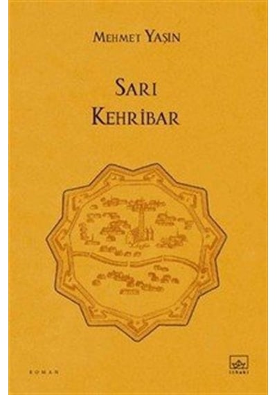 Sarı Kehribar / Mehmet Yaşın