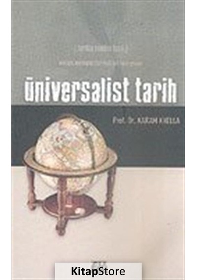 Üniversalist Tarih-Tarihin Yeniden Keşfi - Prof.Dr.Karam Khella - Su Yayınları