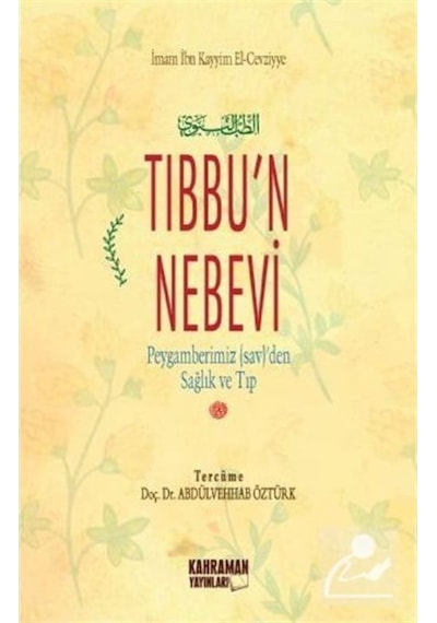 Tıbbu'n Nebevi (İthal Kağıt) / İbn Kayyım El-Cevziyye 9786055284121