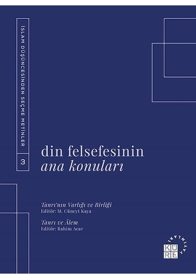 Din Felsefesinin Ana Konuları 3- Küre Yayınları
