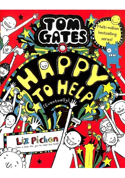 Happy To Help Eventually - Tom Gates
