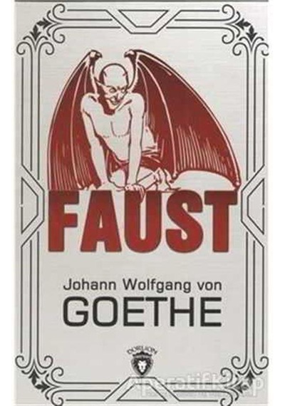 Faust - Johann Wolfgang Von Goethe - Dorlion Yayınevi