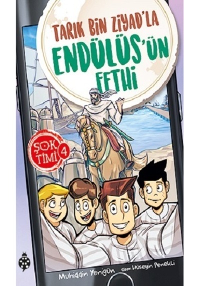 Tarık Bin Ziyad'La Endülüs'Ün Fethi - Şok Timi  4