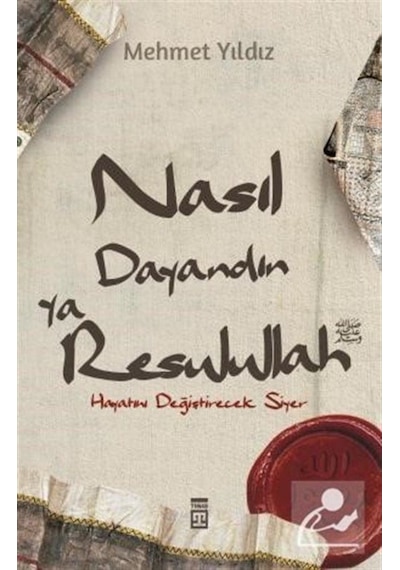 Nasıl Dayandın Ya Rasulullah - Mehmet Yıldız