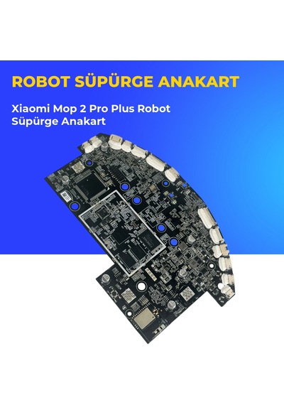 Xiaomi Mop 2 Pro Plus Robot Süpürge Anakart